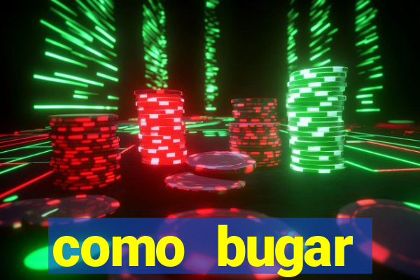 como bugar plataforma de jogos